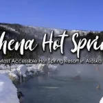 Chena Hot Springs Resort