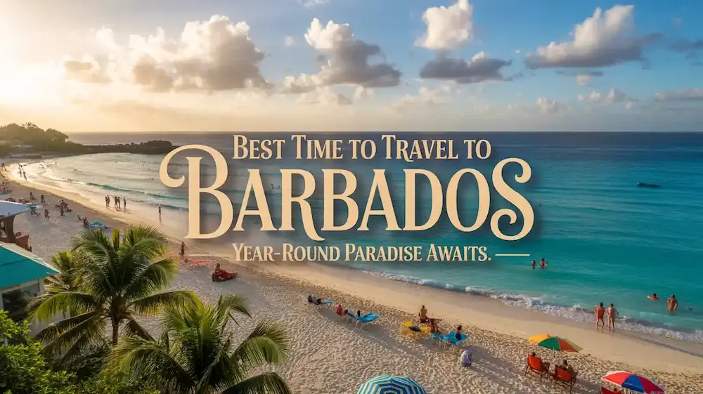 best time to travel to barbados